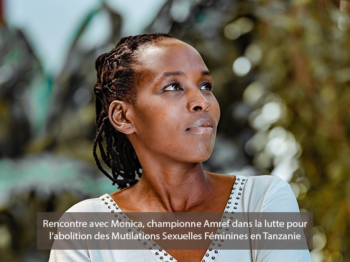 Monica, championne Amref dans la lutte pour l’abolition des Mutilations Sexuelles Féminines en Tanzanie